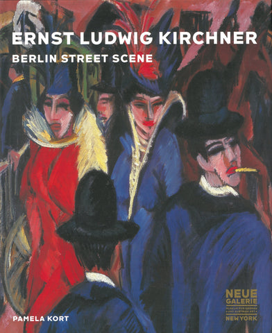 Ernst Ludwig Kirchner: Berlin Street Scene