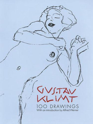 Gustav Klimt: One Hundred Drawings