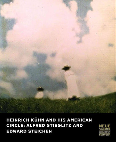 Heinrich Kühn and his American Circle: Alfred Stieglitz and Edward Steichen