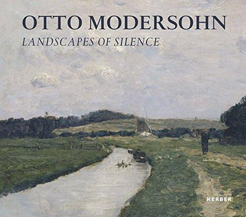 Otto Modersohn: Landscapes of Silence