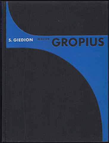 Walter Gropius: Mensch und Werk