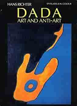 Dada: Art and Anti-Art (World of Art)