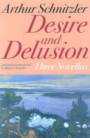 Desire and Delusion