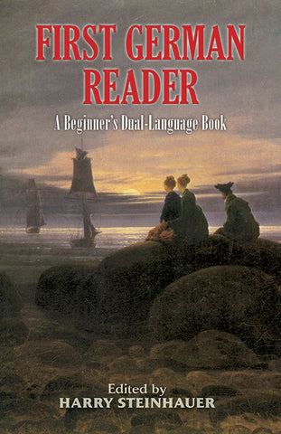 First German Reader: A Beginner's Dual-Language Book [English/German]