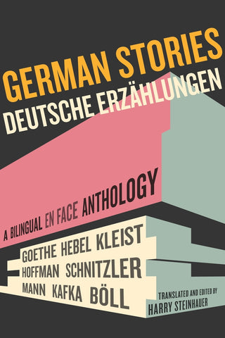 German Stories/Deutsche Erzählungen: A Bilingual Anthology