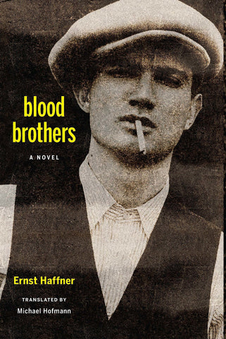 Blood Brothers: A Novel
