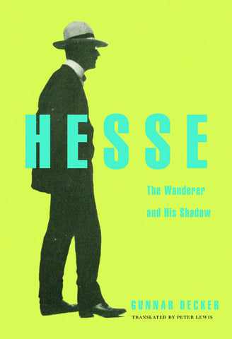 Hesse: The Wanderer and His Shadow