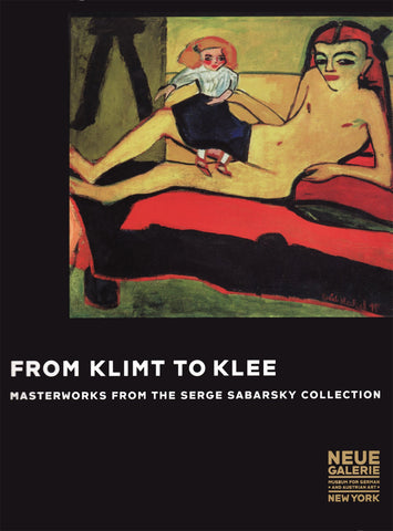 From Klimt to Klee: Masterworks from the Serge Sabarsky Collection