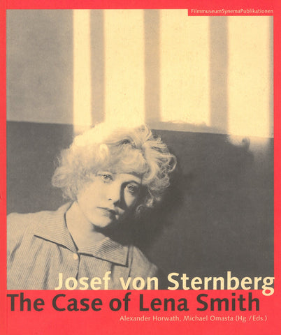 Josef von Sternberg: The Case of Lena Smith