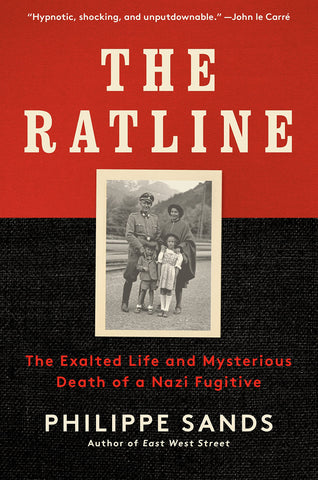 The Ratline: The Exalted Life and Mysterious Death of a Nazi Fugitive (Paperback)