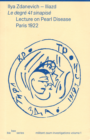 Le degré 41 sinapisé: Lecture on Pearl Disease Paris 1922